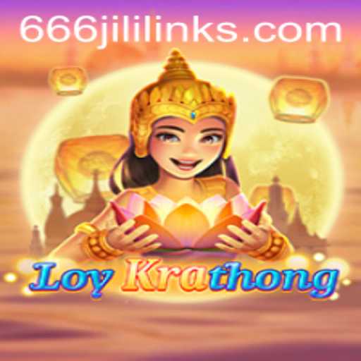 LoyKrathong: The Enchanting Game of Luck and Tradition with 666JiLi