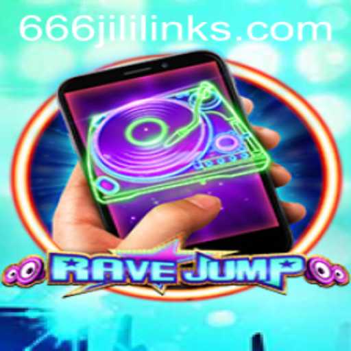 RaveJumpmobile: A Thrilling Journey into the Multiverse of 666JiLi